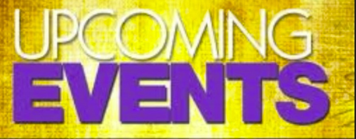 This is a picture written events upcoming